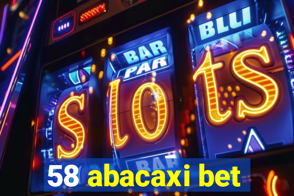 58 abacaxi bet